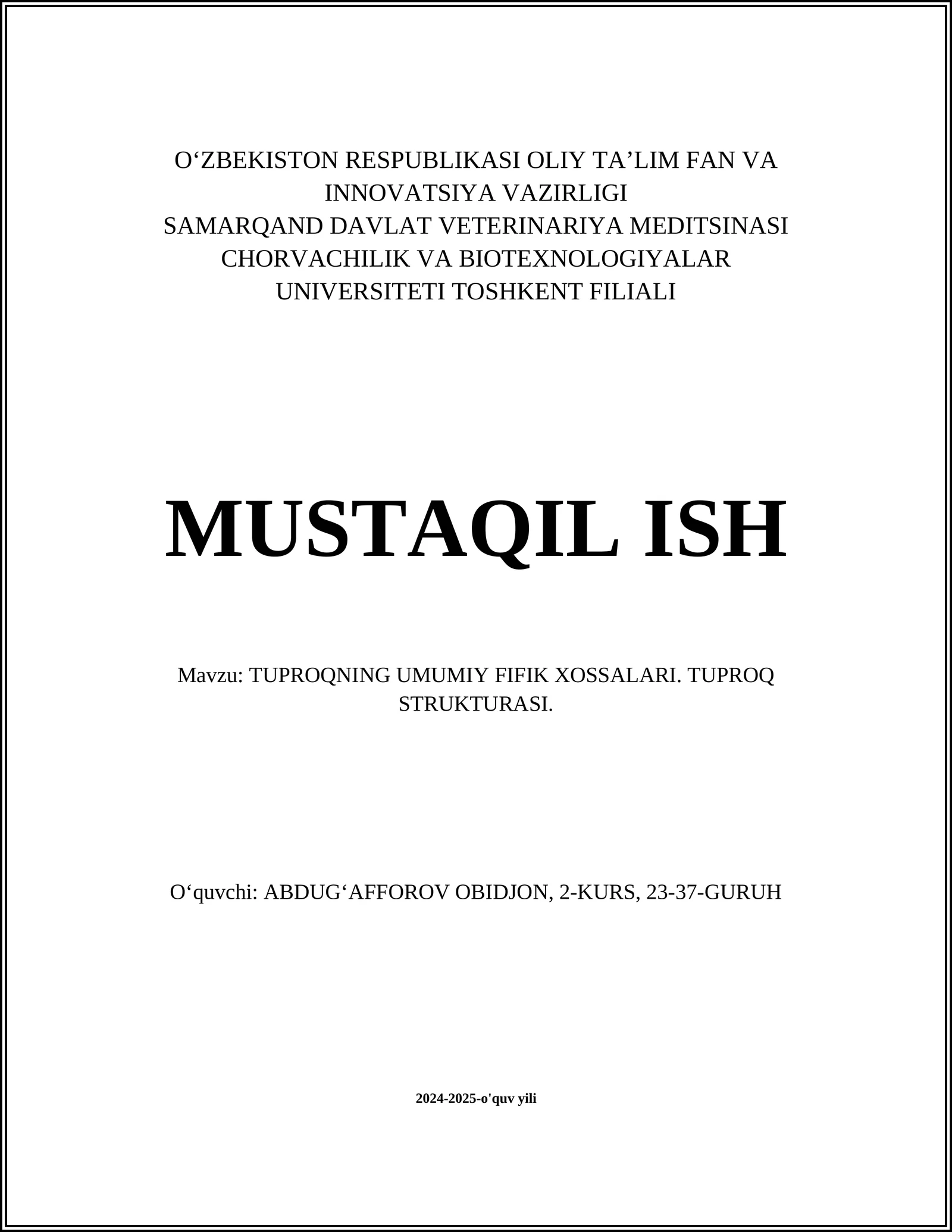 TUPROQNING UMUMIY FIFIK XOSSALARI. TUPROQ STRUKTURASI
