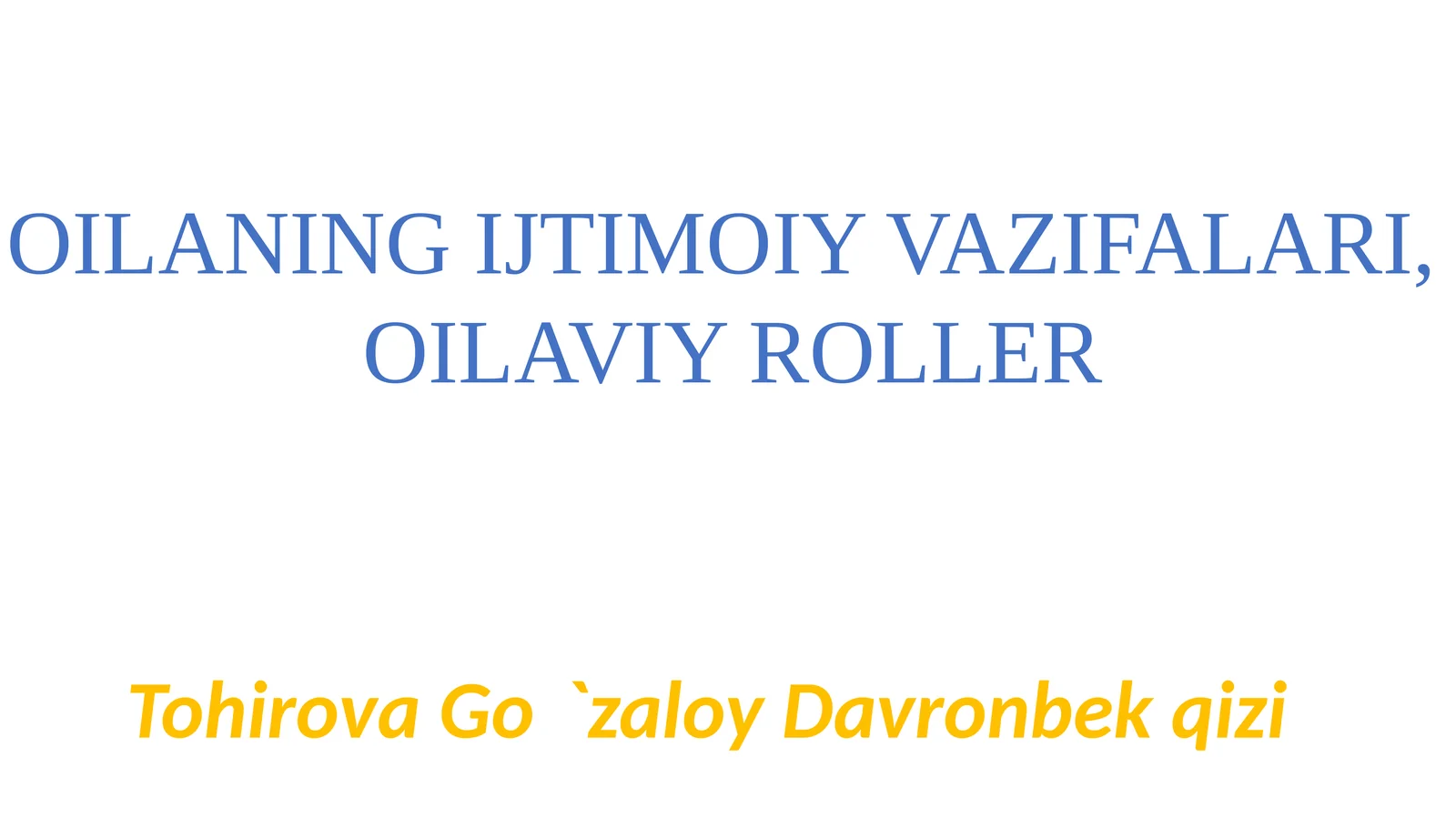 OILA PSIXOLOGIYASI FANINING VAZIFALARI