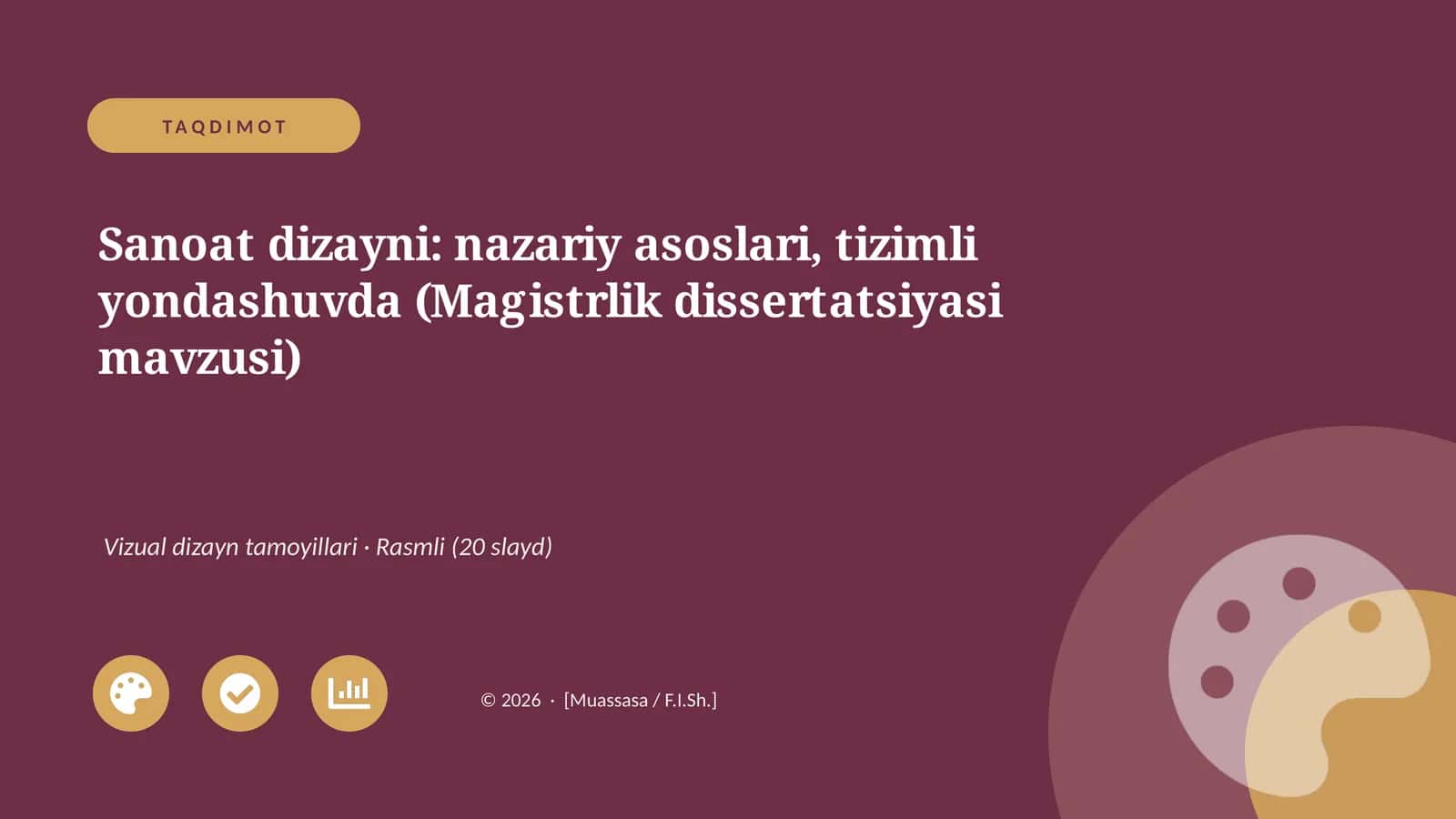 Sanoat dizayni: nazariy asoslari, tizimli yondashuvda (Magistrlik dissertatsiyasi mavzusi)