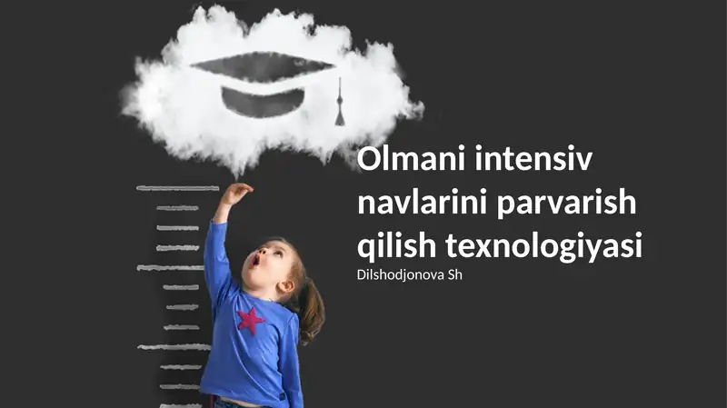 Intensiv Olmani Yetishtirish Texnologiyasi