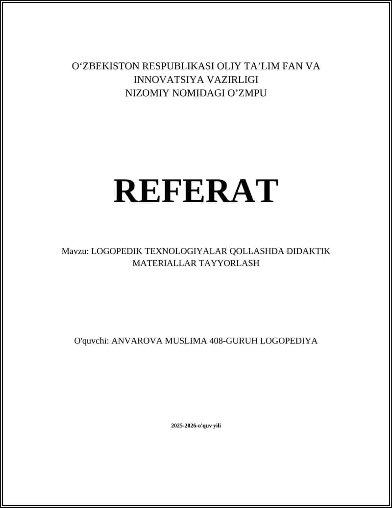 LOGOPEDIK TEXNOLOGIYALAR QOLLASHDA DIDAKTIK MATERIALLAR TAYYORLASH