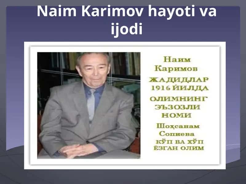 Naim Karimov hayot va ijodi