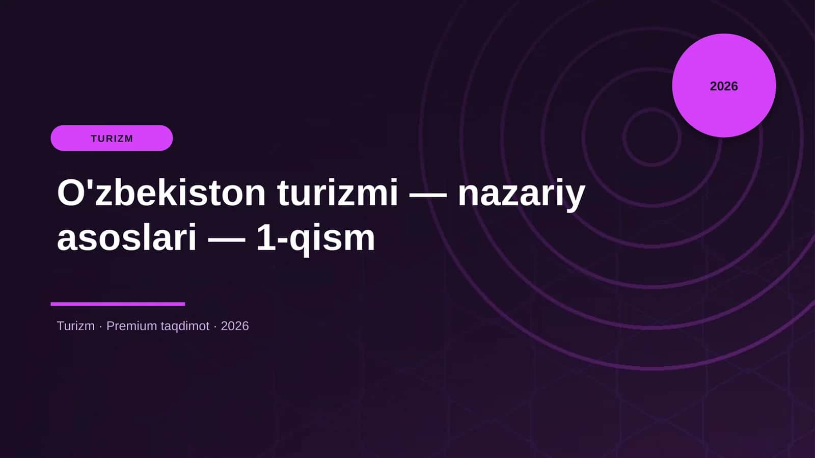 O'zbekiston turizmi — nazariy asoslari — 1-qism