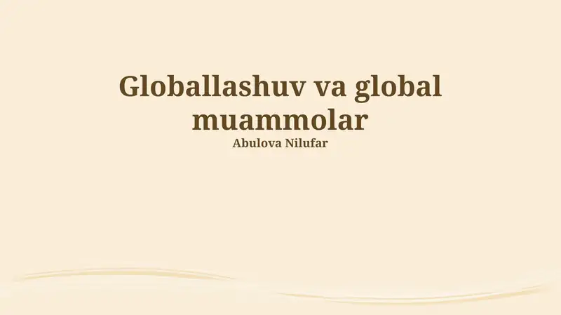 Globallashuv va global muammolar