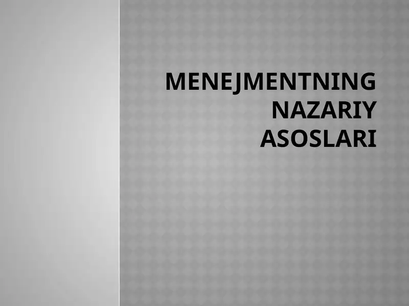 Menejmentning nazariy asoslari