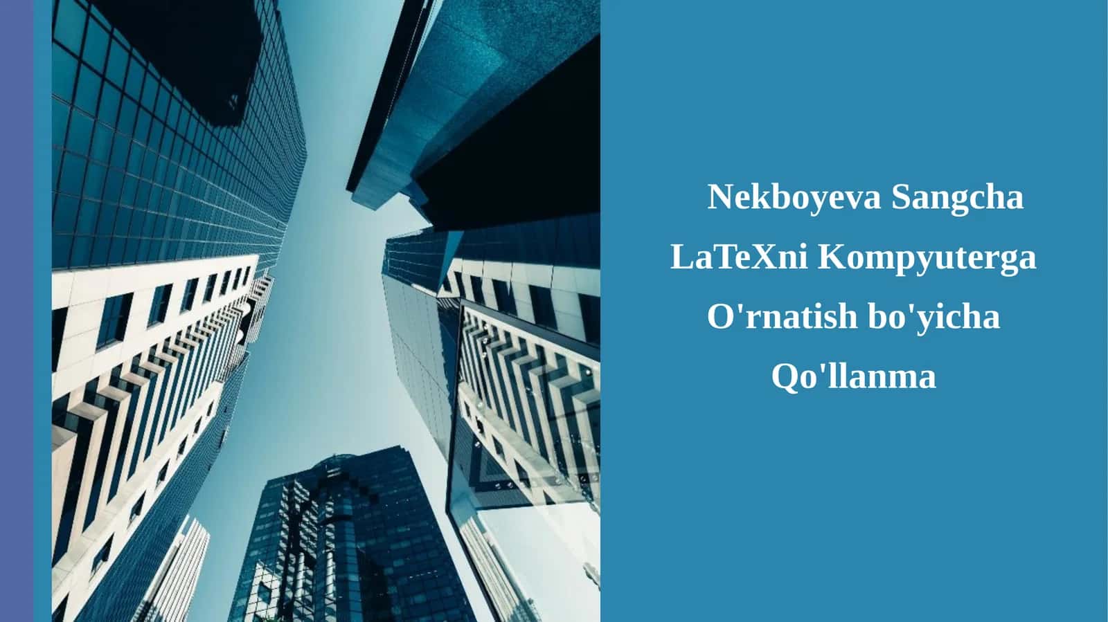 NekboyevaSangchaLaTeXniKompyutergaO'rnatishbo'yichaQo'llanma