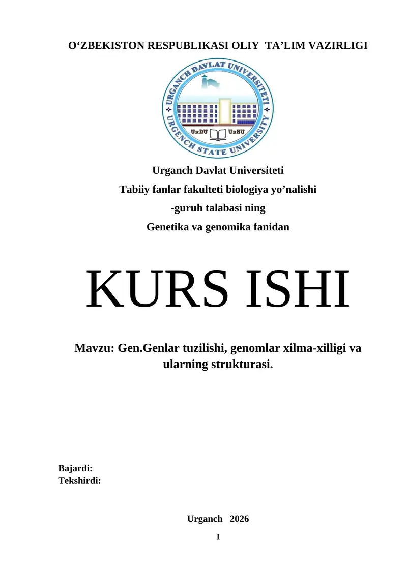 Gen.Genlar tuzilishi, genomlar xilma-xilligi va ularning strukturasi