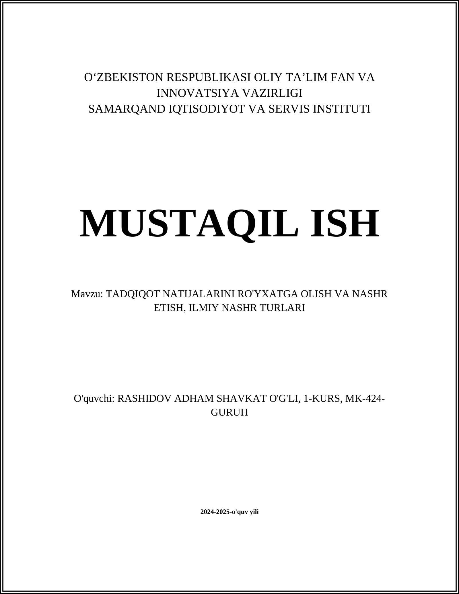 TADQIQOT NATIJALARINI RO'YXATGA OLISH VA NASHR ETISH, ILMIY NASHR TURLARI