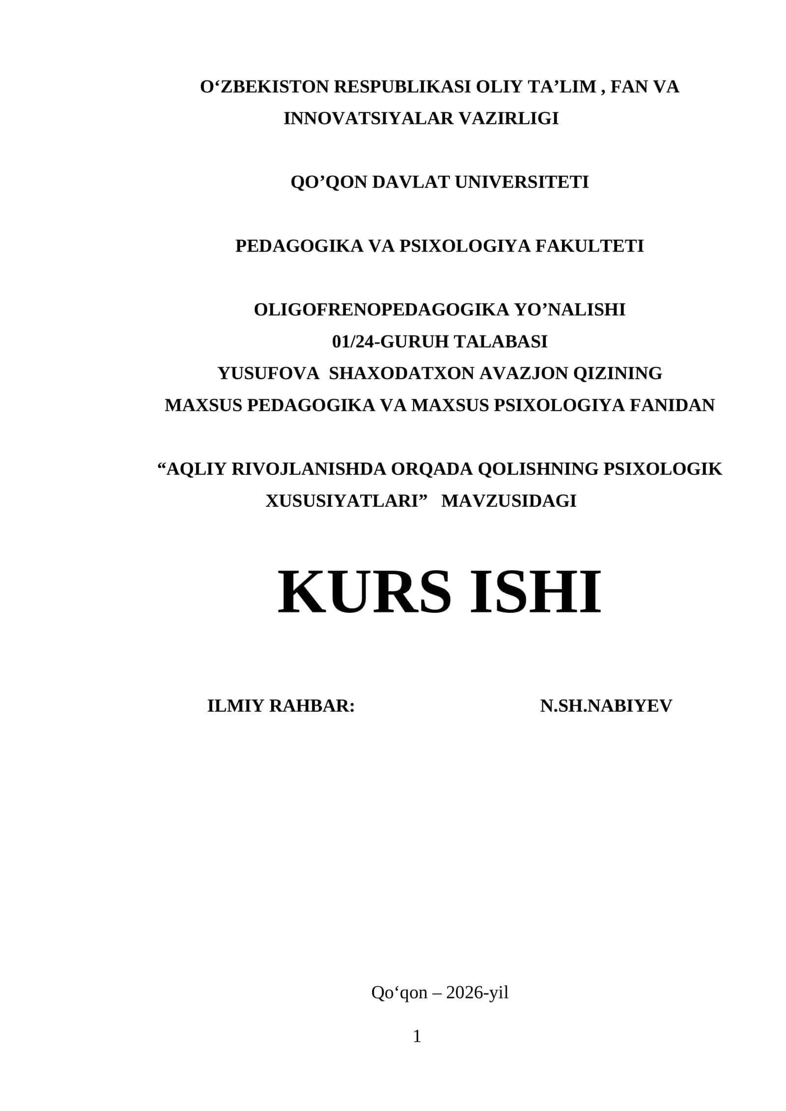 Aqliy rivojlanishda orqada qolishning psixologik xususiyatlari