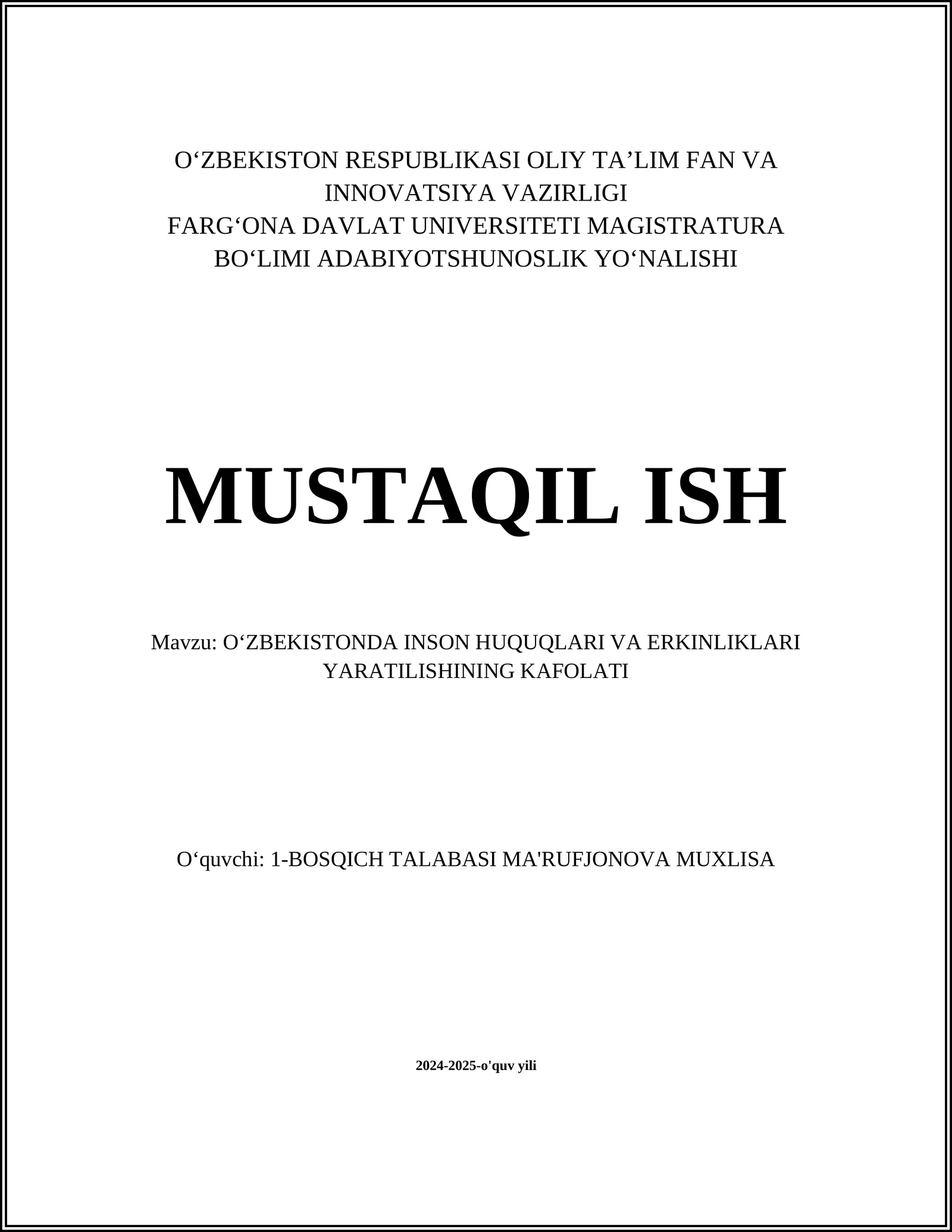 OʻZBEKISTONDA INSON HUQUQLARI VA ERKINLIKLARI YARATILISHINING KAFOLATI