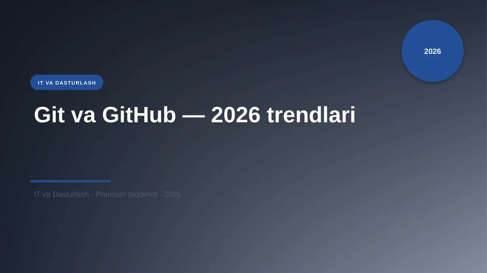 Git va GitHub — 2026 trendlari