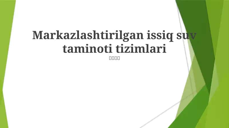 Markazlashtirilgan issiq suv taminoti tizimlari