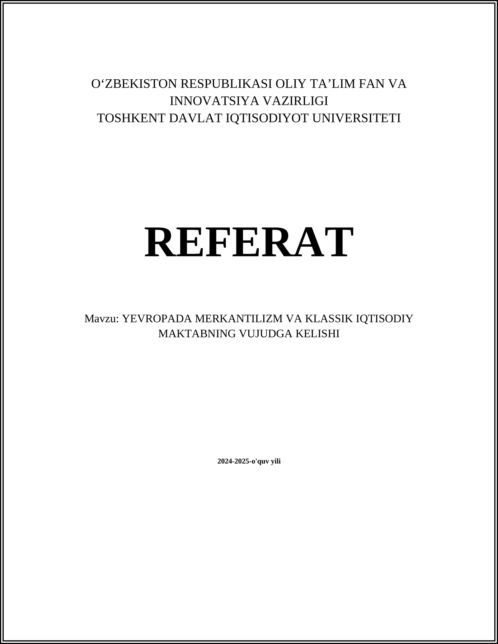 MERKANTILIZM VA KLASSIK IQTISODIYA