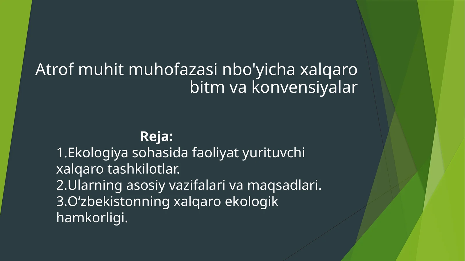 Atrof-muhit muhofazasi bo'yicha xalqaro bitimlar va konvensiyalar