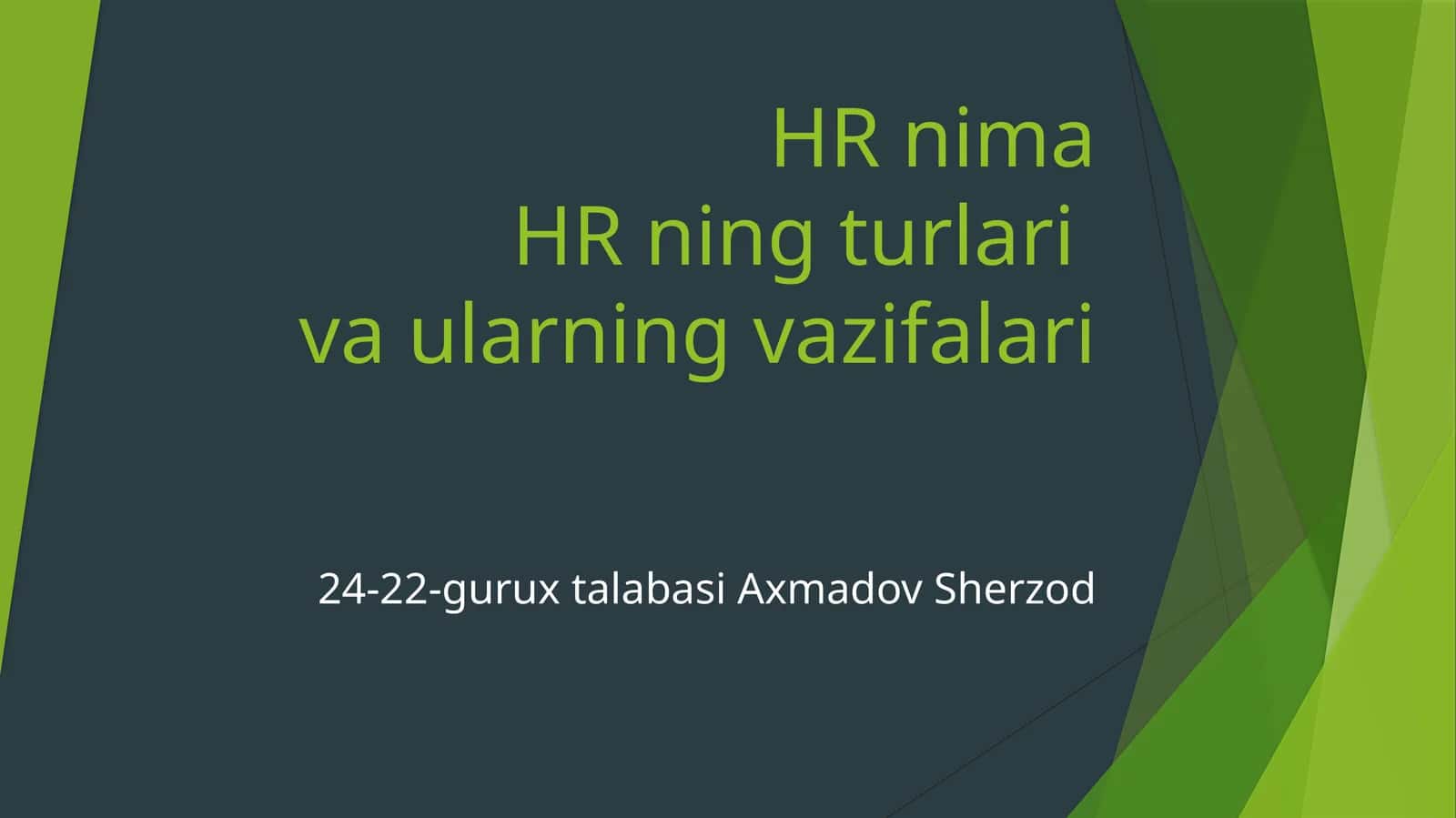 HRning turlari va uning vazifalari