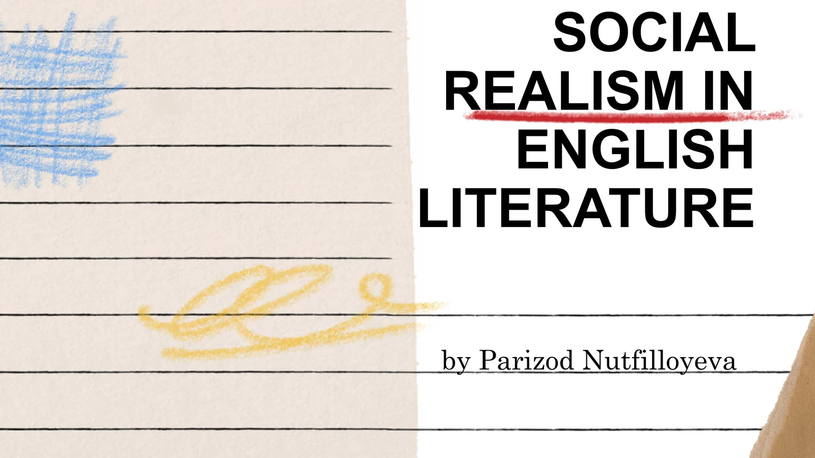 SOCIAL REALISM IN ENGLISH LITERATURE