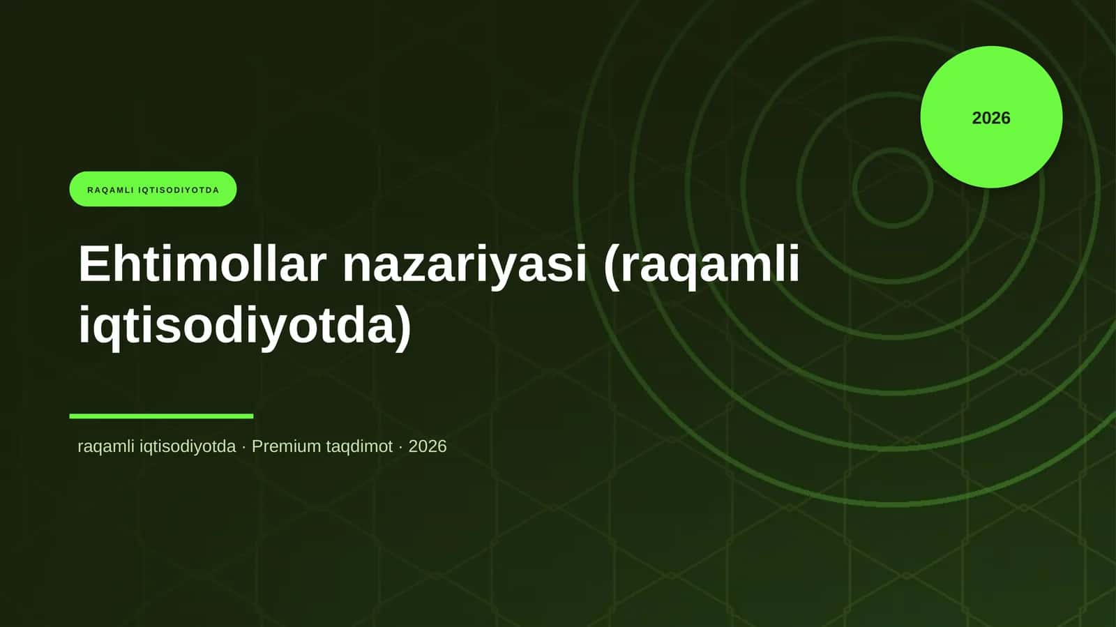 Ehtimollar nazariyasi (raqamli iqtisodiyotda)