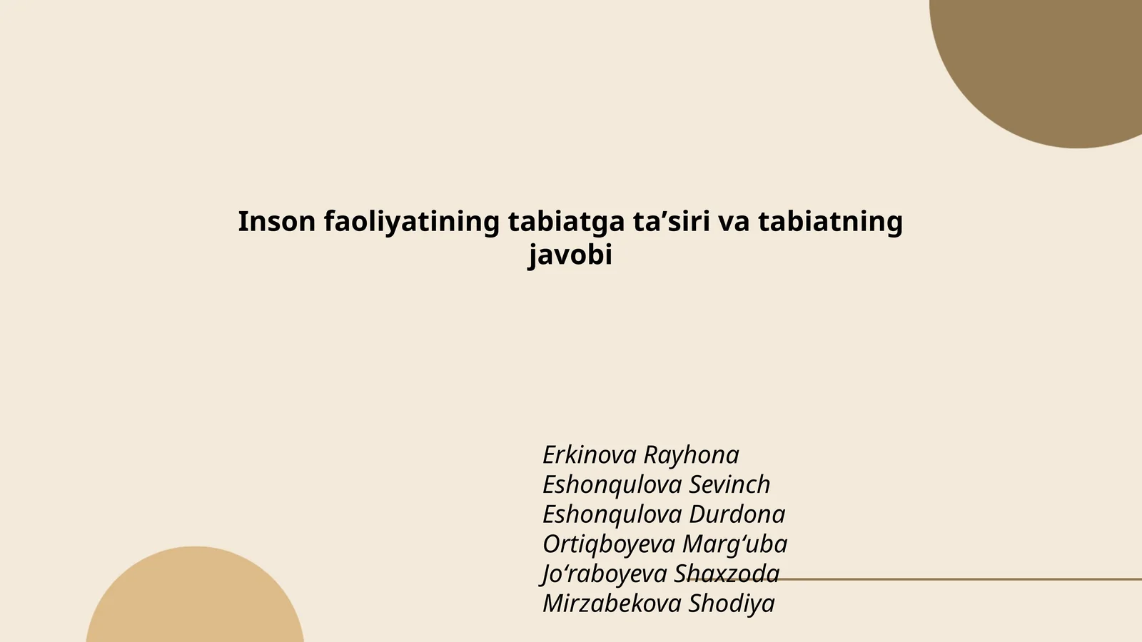 Inson faoliyatining tabiatga taʼsiri va tabiatning javobi
