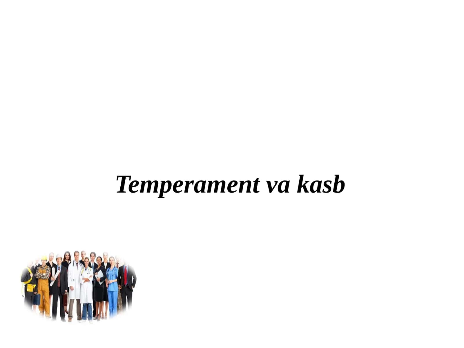 Temperament va kasb