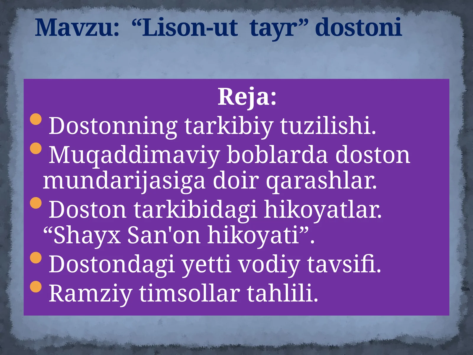 “Lison-ut tayr” dostoni