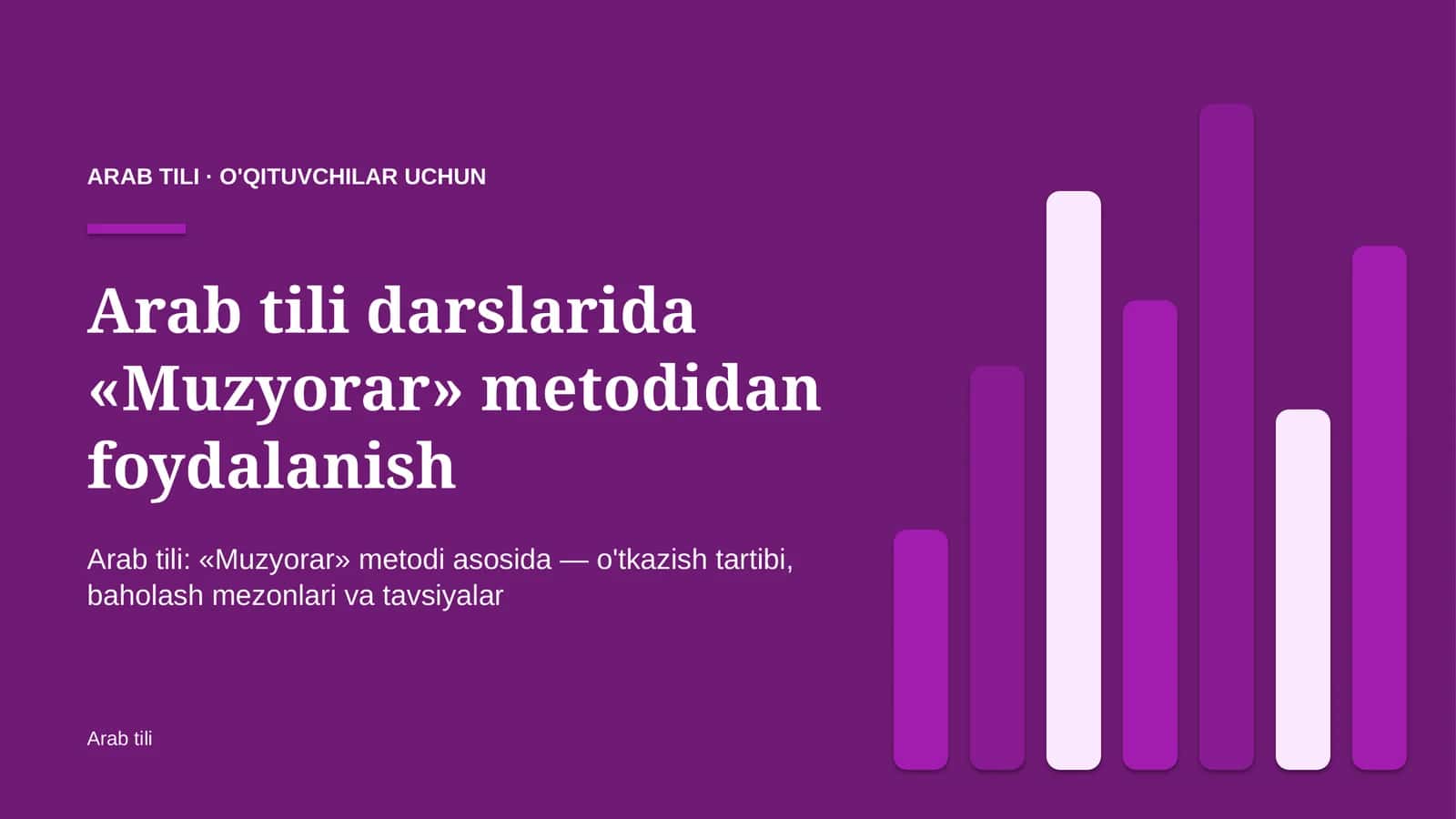 arab tili darslarida muzyorar metodidan foydalanish 9894