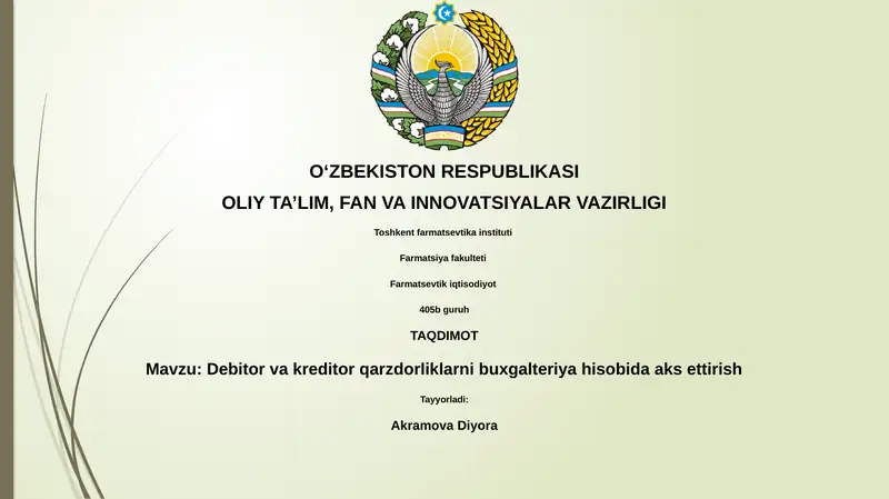 Debitor va kreditor qarzdorliklarni buxgalteriya hisobida aks ettirish