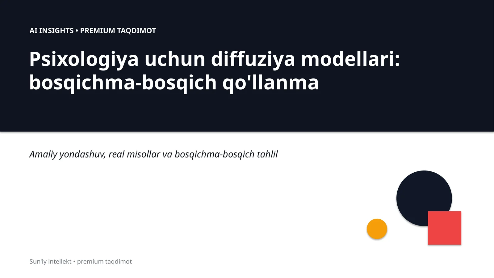 Psixologiya uchun diffuziya modellari: bosqichma-bosqich qo'llanma