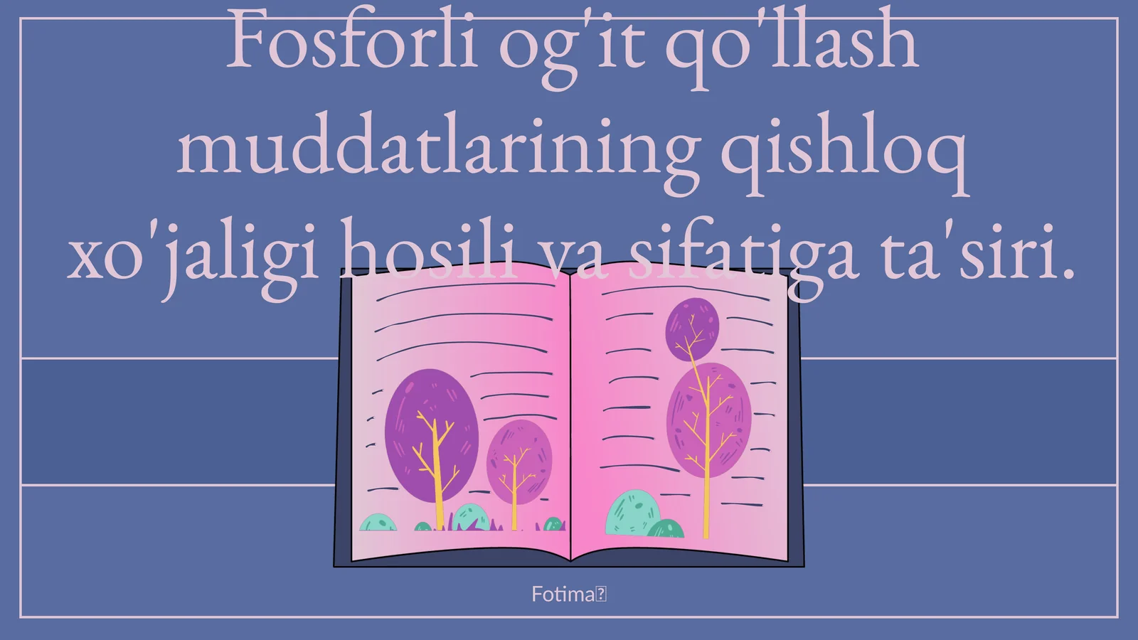 Fosforli og'it qo'llash muddatlari