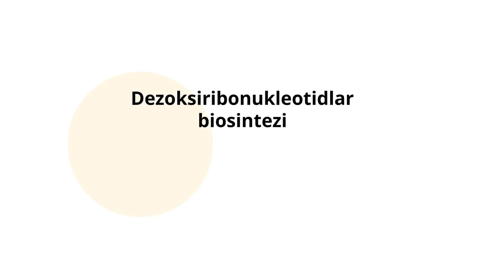 Dezoksiribonukleotidlar Biosintezi