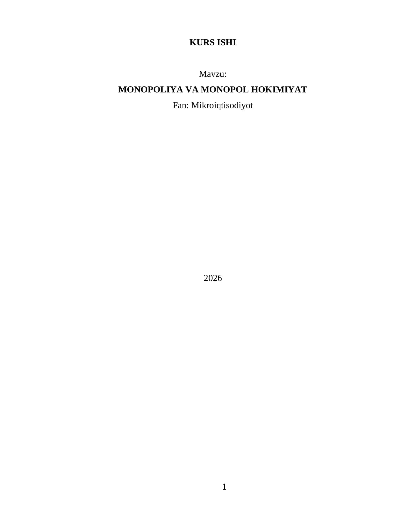 MONOPOLIYA VA MONOPOL HOKIMIYAT