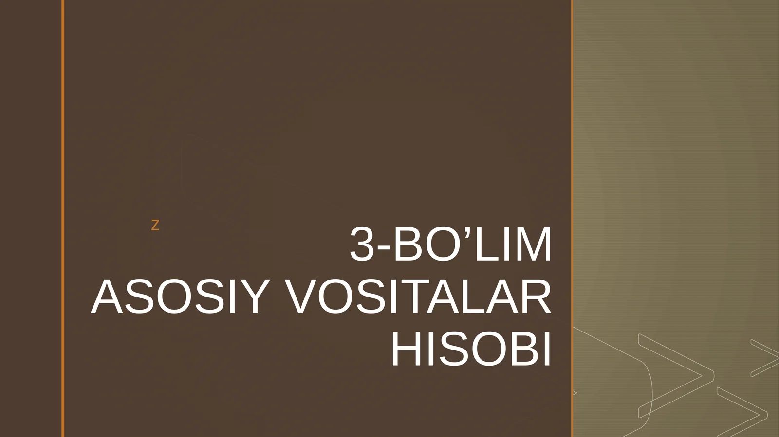 ASOSIY VOSITALAR HISOBI