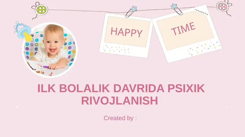 ILK BOLALIK DAVRIDA PSIXIK RIVOJLANISH