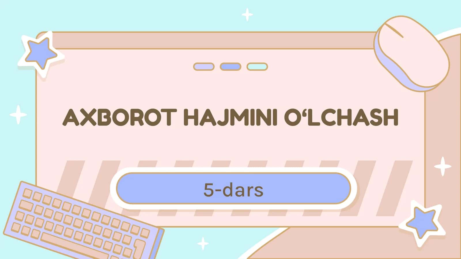 AXBOROT HAJMINI O'LCHASH