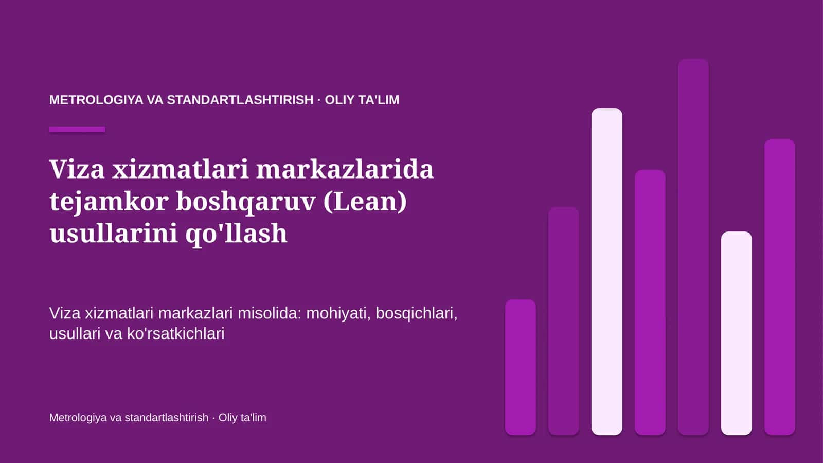 viza xizmatlari markazlarida tejamkor boshqaruv lean usullarini qo'llash 5552