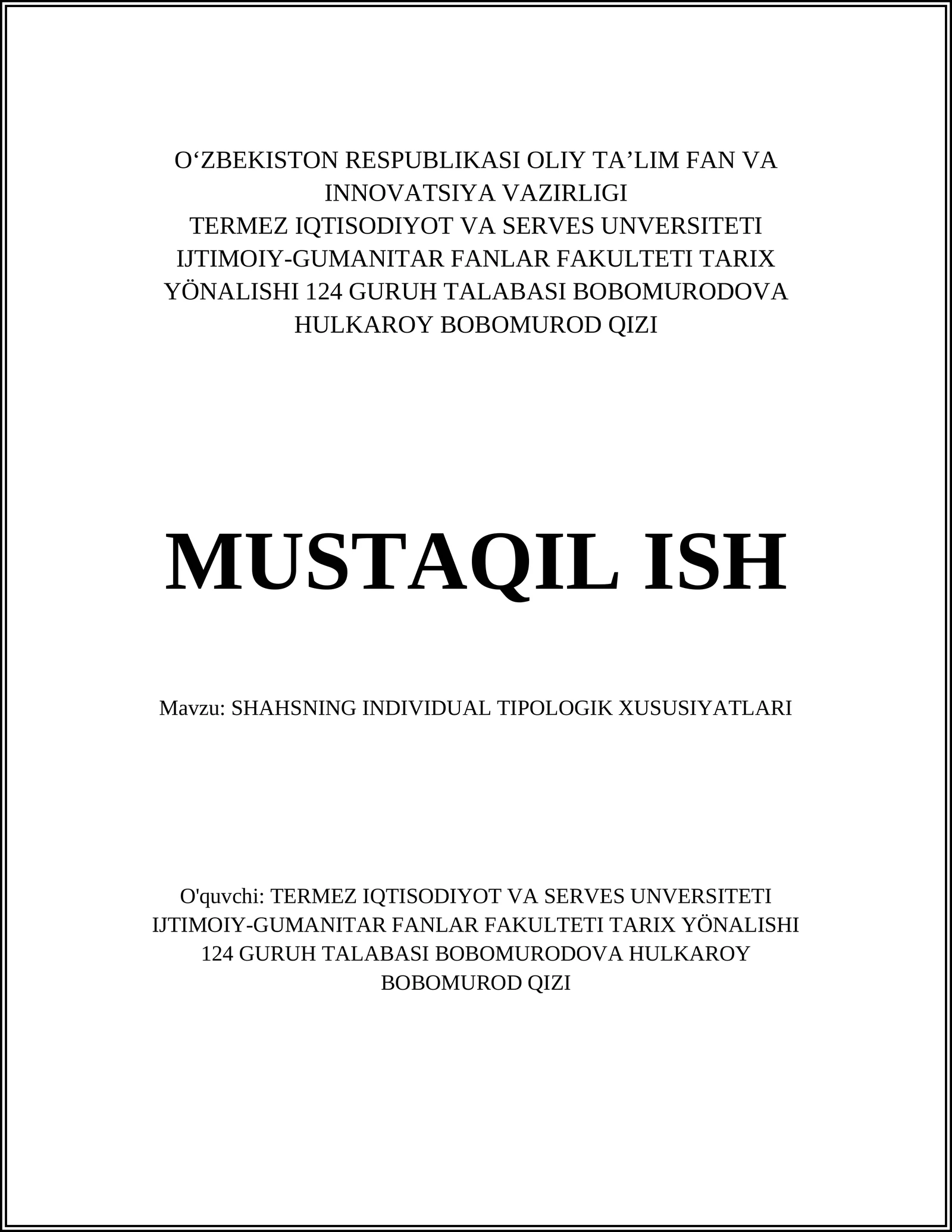 SHAHSNING INDIVIDUAL TIPOLOGIK XUSUSIYATLARI