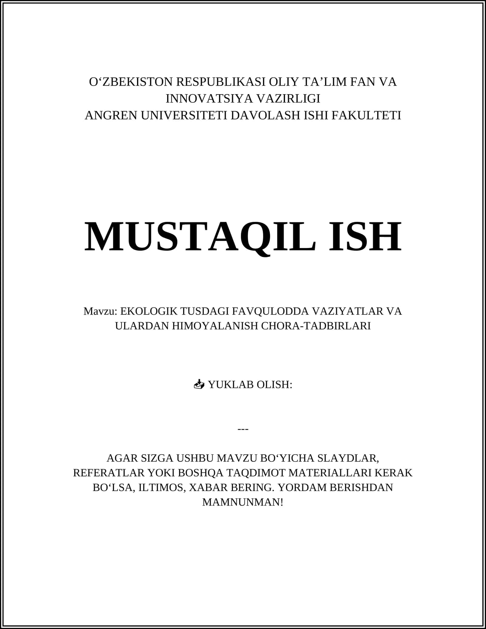 EKOLOGIK TUSDAGI FAVQULODDA VAZIYATLAR VA ULARDAN HIMOYALANISH CHORA-TADBIRLARI