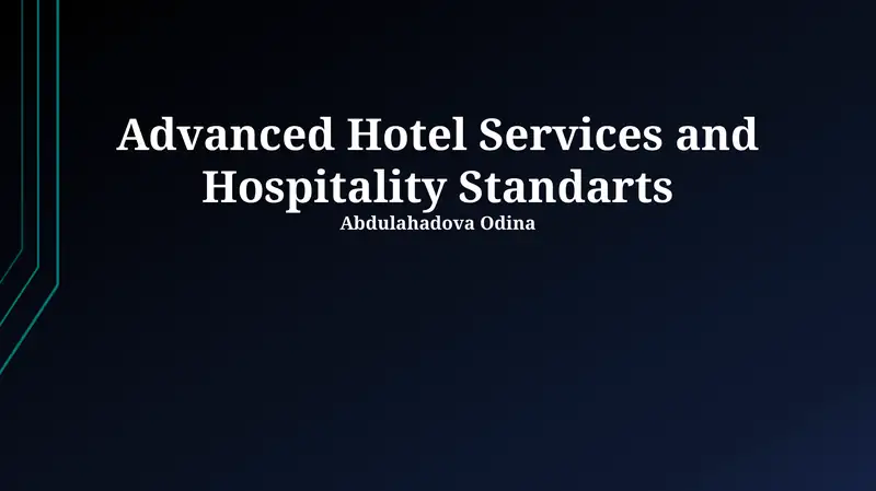 Advanced Hotel Services and Hospitality Standarts