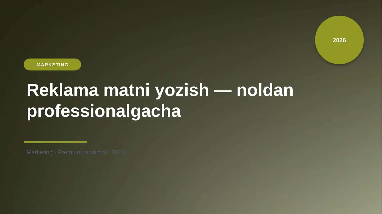 Reklama matni yozish — noldan professionalgacha