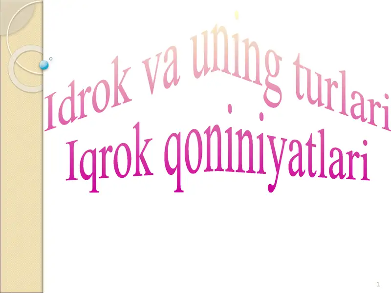 Idrok va uning turlari