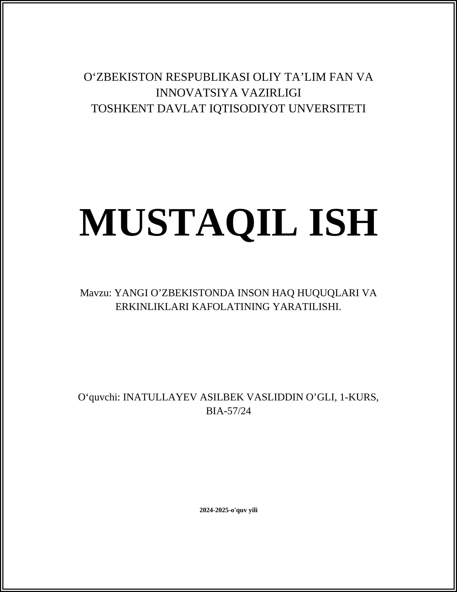 YANGI O’ZBEKISTONDA INSON HAQ HUQUQLARI VA ERKINLIKLARI KAFOLATINING YARATILISHI