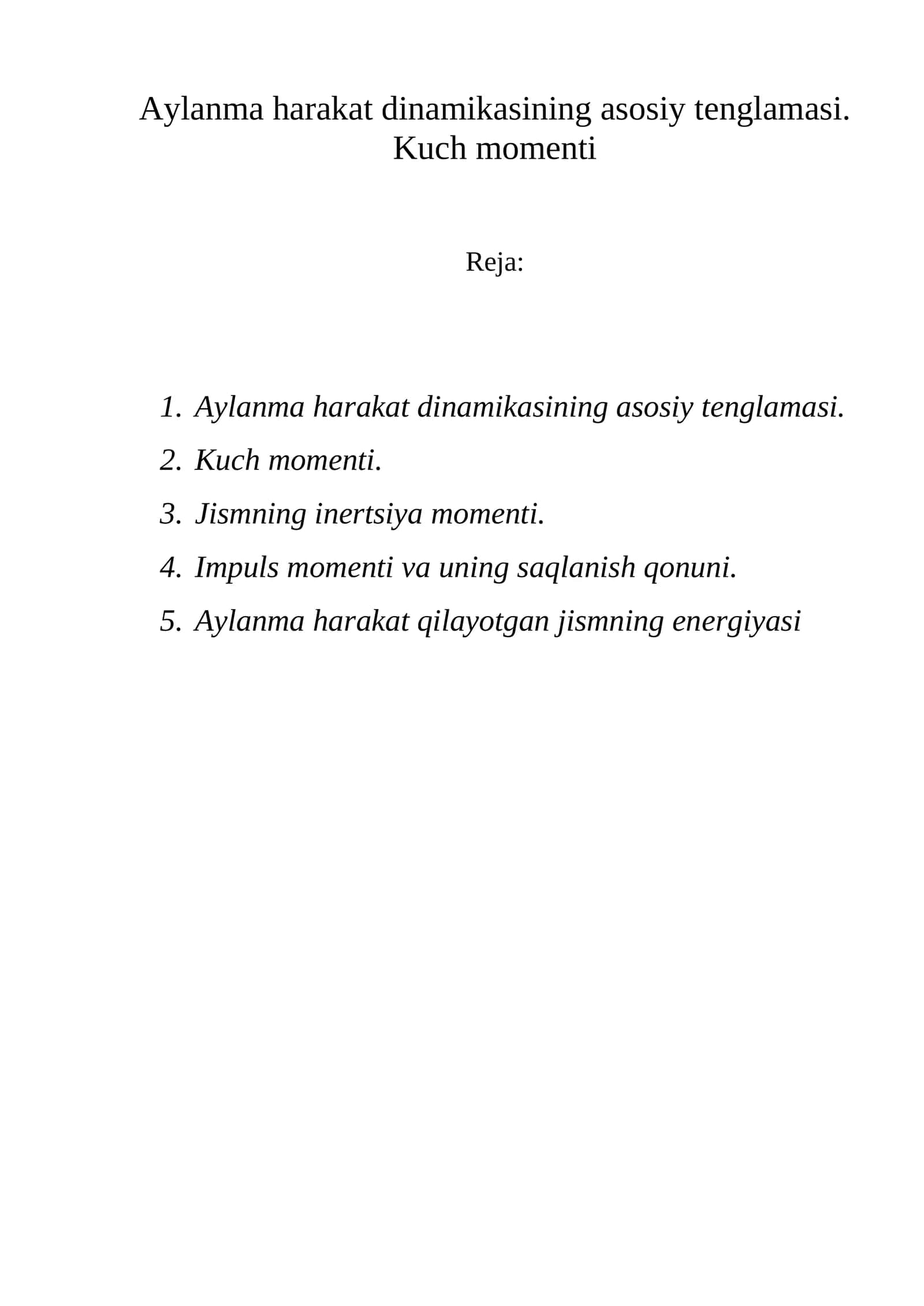 Aylanma harakat dinamikasining asosiy tеnglamasi