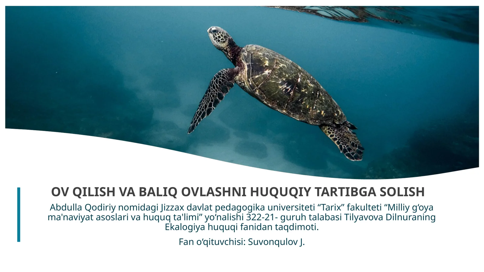 OV QILISH VA BALIQ OVLASHNI HUQUQIY TARTIBGA SOLISH
