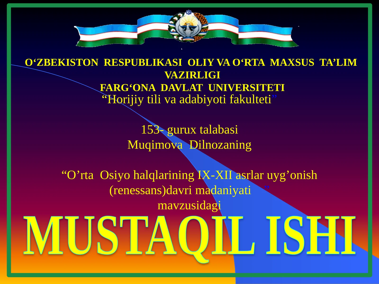 O‘rta Osiyohalqlarining IX-XII asrlar uyg’onish (renessans) davrim adabiyati
