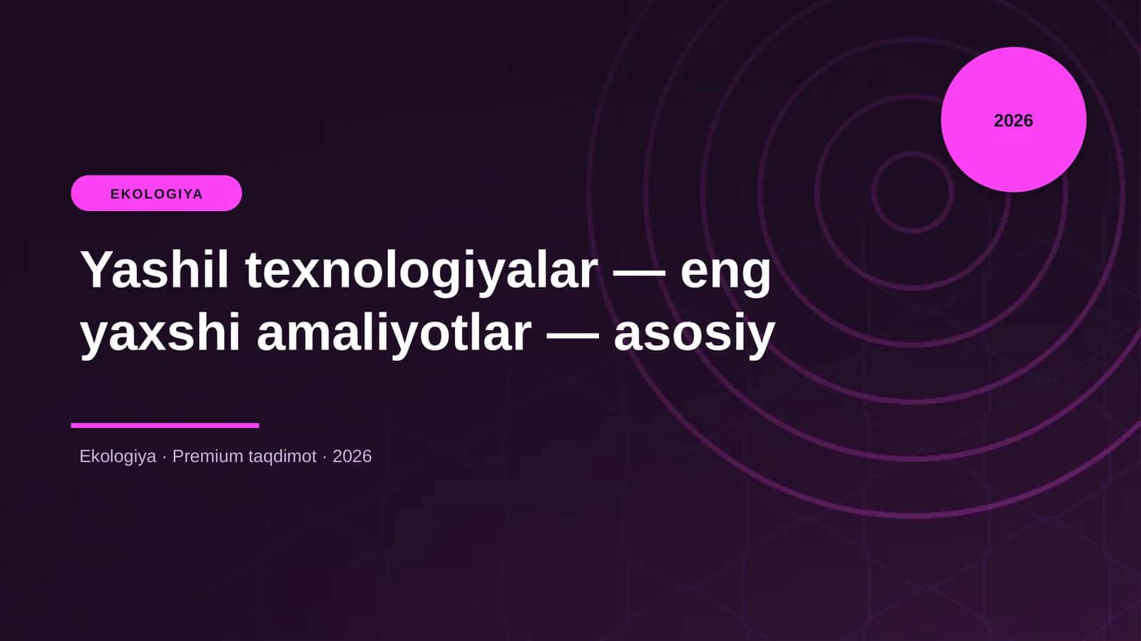 Yashil texnologiyalar — eng yaxshi amaliyotlar — asosiy
