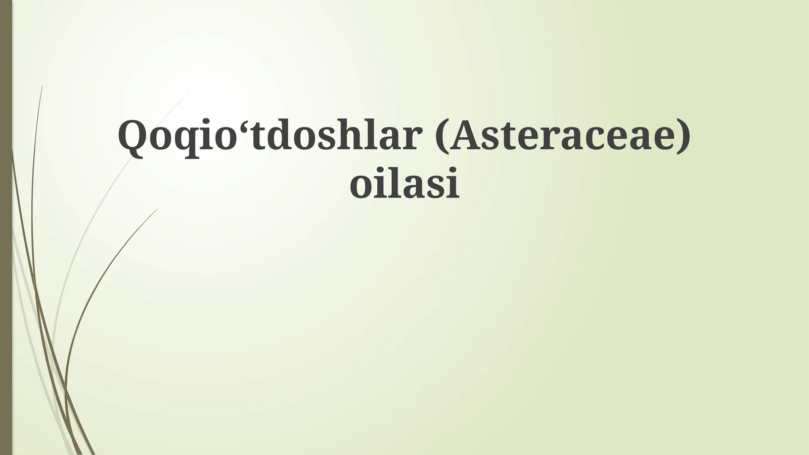 Qoqioʻtdoshlar(Asteraceae)oilasi