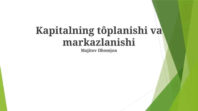 Kapitalning tôplanishi va markazlanishi