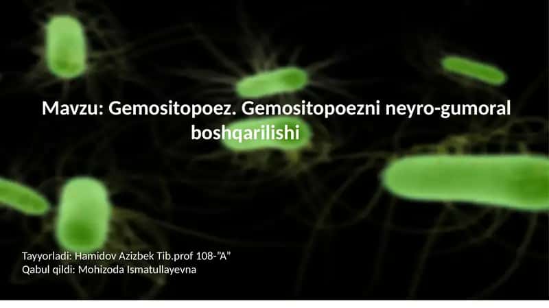 Gemositopoezni neyro-gumoral boshqarilishi