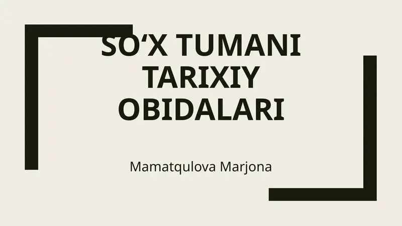So‘x tumani tarixiy obidalari