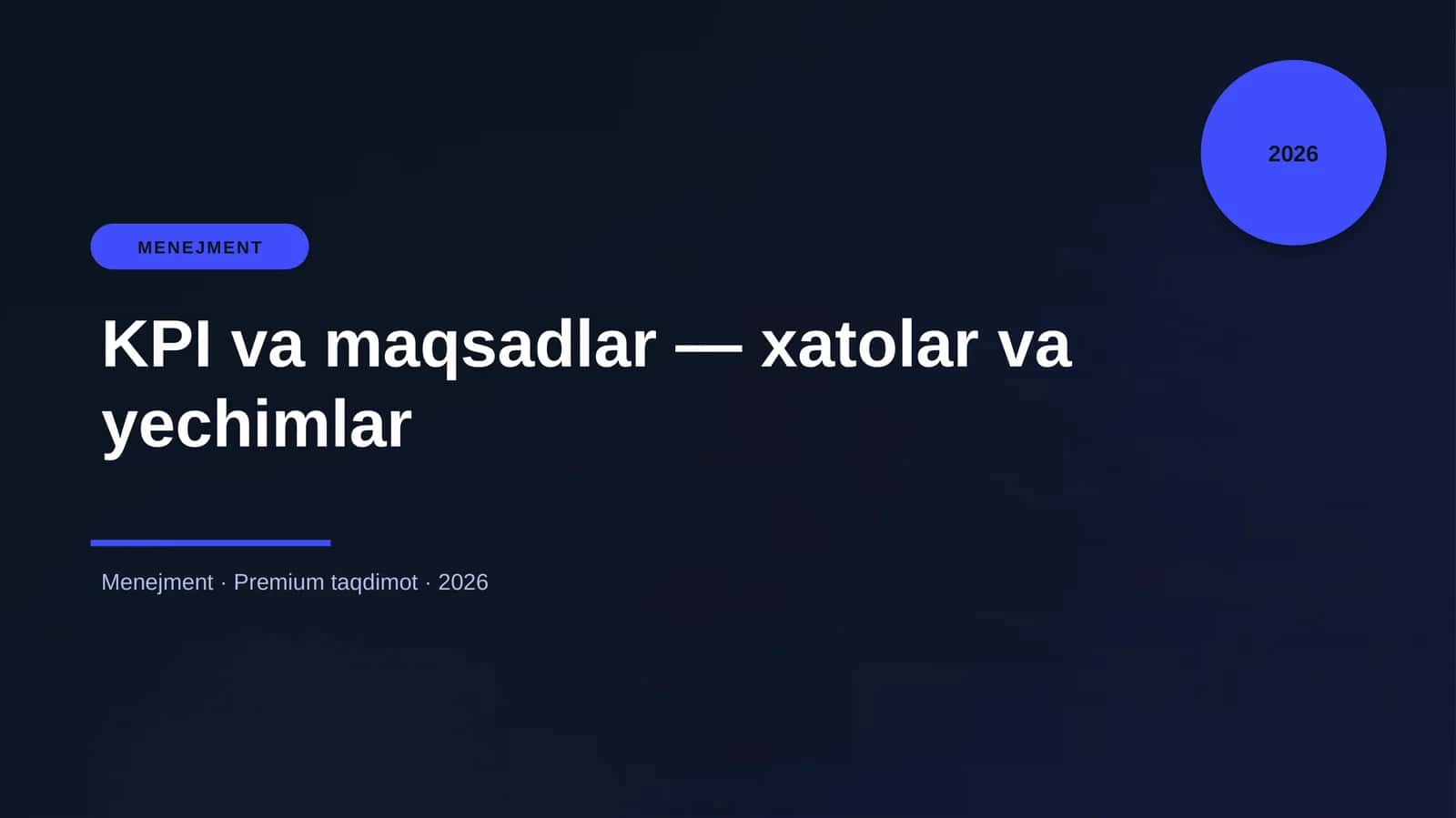 KPI va maqsadlar — xatolar va yechimlar