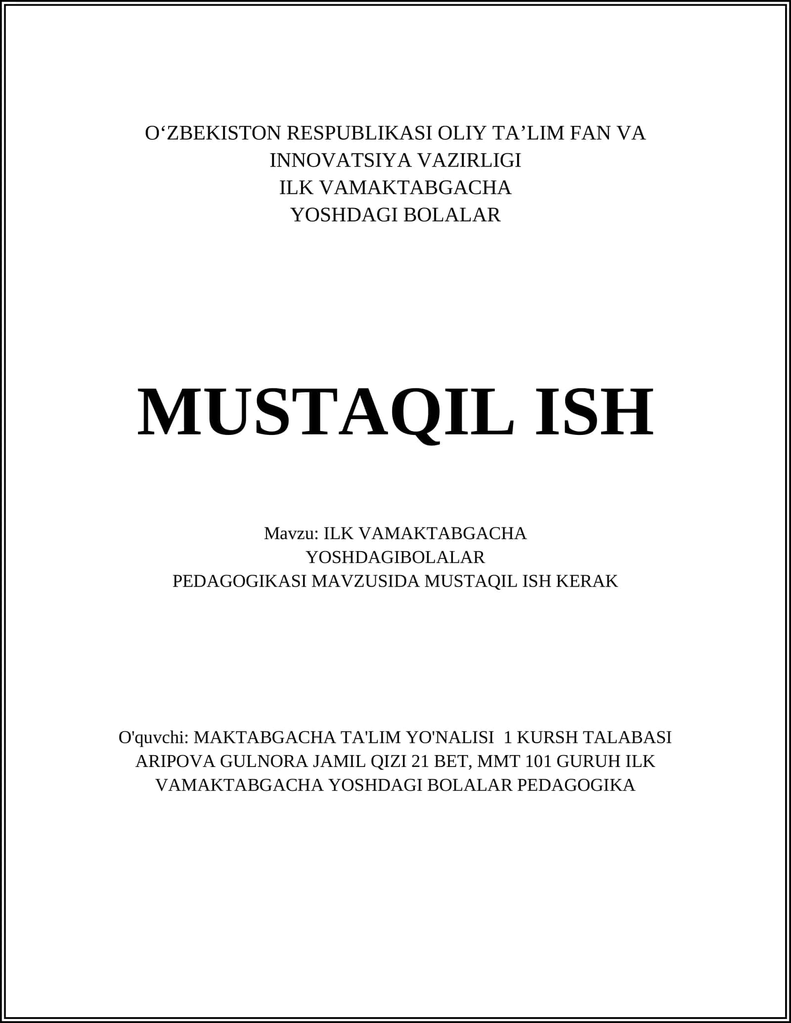 ILK VAMAKTABGACHA YOSHDAGI BOLALAR PEDAGOGIKASI